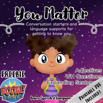 Preview of You Matter FREEBIE, Boom Cards Speech Therapy, All about me, Getting to Know You
