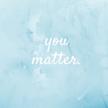 You Matter Motivational Printable and Cards by Courageous Counselor