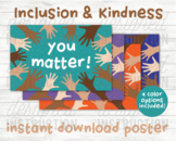You Matter Poster Pack: Kindness Guidance Counselor Divers