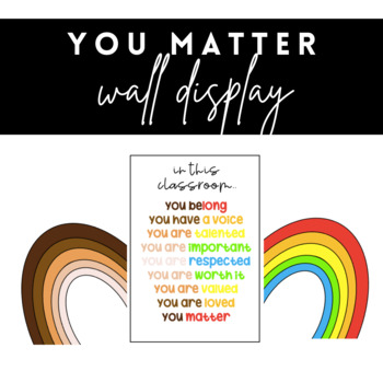 Preview of You Matter Rainbow Display- Diversity and Inclusion Posters