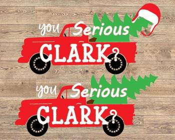 You Serious Clark With Flap Lumberjack Hat Svg Christmas Holiday 1101s