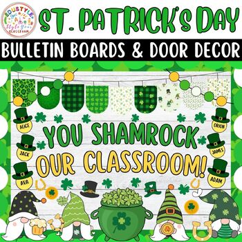 Preview of You ShamROCK Our Classroom: St. Patrick's Day Bulletin Boards And Door Decor Kit