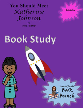 Preview of You Should Meet Katherine Johnson by Thea Feldman- Book Study