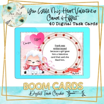 Preview of You Stole My Heart Valentine Cause and Effect BOOM Cards – Speech Therapy