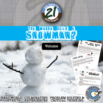 Preview of You Wanna Build a Snowman? -- Volume of a Sphere - 21st Century Math Project