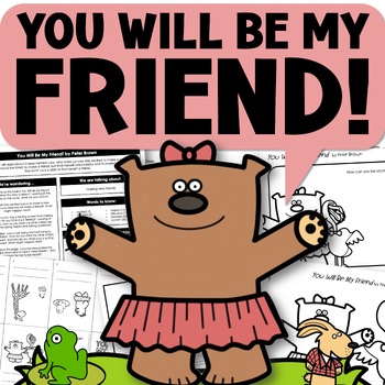 Preview of You Will Be My Friend Craft Interactive Read Aloud and Activities Making Friends