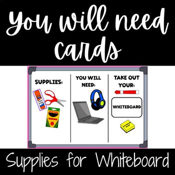 Preview of You Will Need Cards || Whiteboard Supplies || Classroom Supply Labels