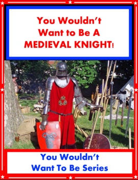 Preview of You Wouldn't Want To Be A MEDIEVAL KNIGHT!     Fiona Macdonald SUPER WORKSHEETS