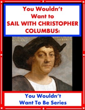 Preview of You Wouldn't Want To Sail With CHRISTOPHER COLUMBUS! Macdonald SUPER WORKSHEETS