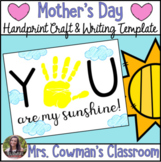 You are my Sunshine - Mother's Day Handprint Craft and Wri