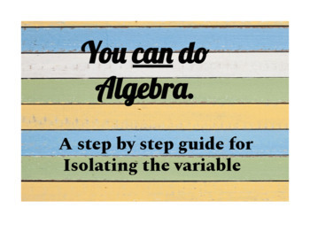 Preview of You can do Algebra. Isolating the Variable