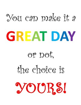 You can make it a great day poster by Pam's Creations | TPT