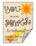 You have the Power to Influence - Sign