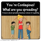 You're Contagious! Spread Kindness Lesson