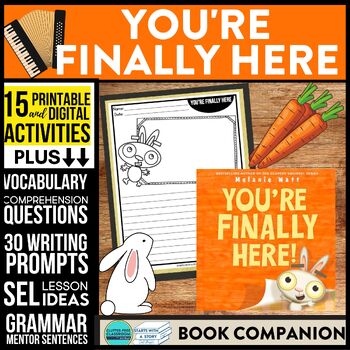 Preview of YOU'RE FINALLY HERE activities READING COMPREHENSION - Book Companion read aloud