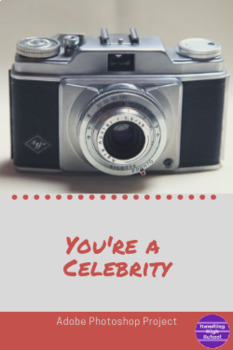 Preview of You're a Celebrity - Adobe Photoshop Project
