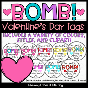 Preview of You're the Bomb Valentine's Day Treat Tags Gift Teacher Student Volunteer Pop