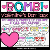 You're the Bomb Valentine's Day Treat Tags Gift Teacher St