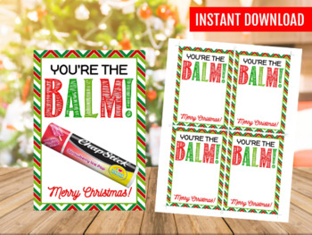 Preview of You're the balm gift tag card, Printable Lip Balm Holder, School Exchange Ideas