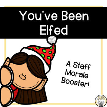 Preview of You've Been Elfed - Staff Morale Boost