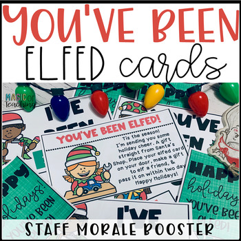 Preview of You've Been Elfed for Teacher and Staff Morale