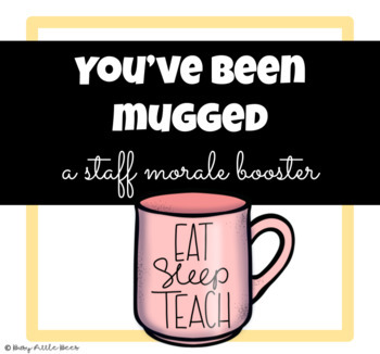 Preview of You've Been Mugged - Staff Morale Booster