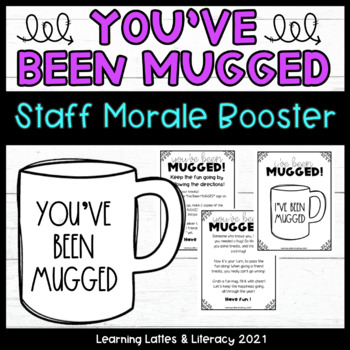 Preview of You've Been Mugged Staff Morale Fun Coworker DIY Gift Ideas Staff Sunshine