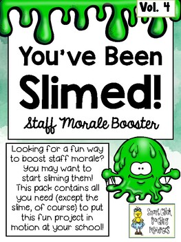 Preview of You've Been Slimed! ~ A Great Staff Morale Booster ~ FREEBIE!
