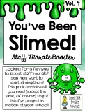 You've Been Slimed! ~ A Great Staff Morale Booster ~ FREEBIE!