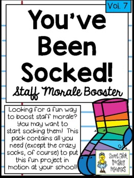 Preview of You've Been Socked! ~ A Great Staff Morale Booster ~ FREEBIE!