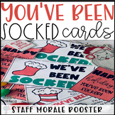 You've Been Socked for Teacher and Staff Morale