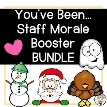 Preview of You've Been ... Staff Morale Booster Bundle