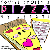 You've Stolen a PIZZA of My Heart (Valentine's Day Craftivity)