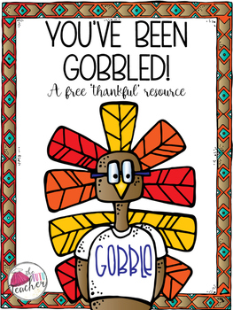 Preview of You've been Gobbled! A thankfulness resource