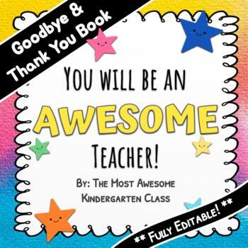 Preview of You will be an Awesome Teacher Book - Editable - Student Teacher Goodbye Google
