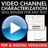 Video Channel Characterization Activity for ANY Lit. Unit,