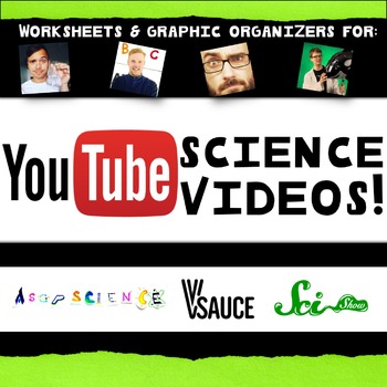 Preview of NGSS Aligned Video Worksheets, YouTube ASAP Science & V Sauce Graphic Organizers
