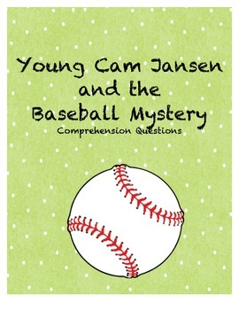 Preview of Young Cam Jansen and the Baseball Mystery comprehension questions
