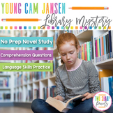 Young Cam Jansen & the Library Mystery | Comprehension Que