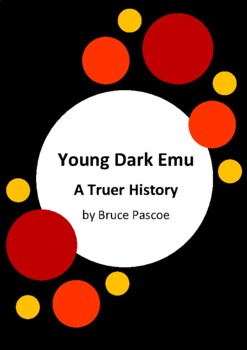 Preview of Young Dark Emu - A Truer History by Bruce Pascoe - 6 Activities / Worksheets