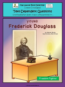 Preview of Young Frederick Douglass: Text-Dependent Questions and More!