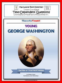 Preview of Young George Washington: Text-Dependent Questions and More!