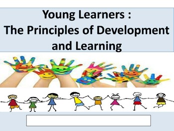 Preview of Young Learners : The Principles of Development and Learning PD(editable doc.)