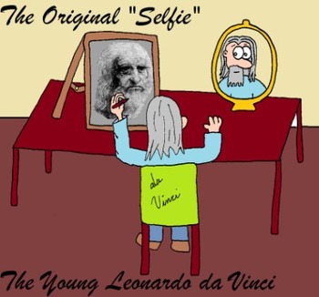 Young Renaissance Thinkers Cartoons - Leonardo Da Vinci - The Original  Selfie