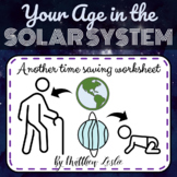 Your Age in the Solar System