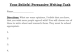 Your Beliefs! Persuasive Writing Task: MEATy paragraph (fo