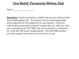 Your Beliefs! Persuasive Writing Task (for reluctant writers)  