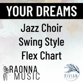 Your Dreams Flexible Jazz Choir Vocal Jazz Arrangement #