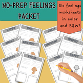 No-Prep Feelings Packet: Emotional Literacy Worksheets