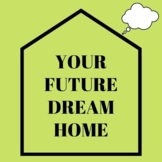 Your Future/Dream Home